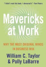 Mavericks at Work 9780007244065 William C Taylor, Verzenden, William C Taylor