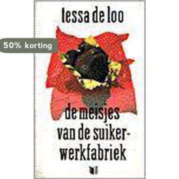 De meisjes van de suikerwerkfabriek / Singel pockets, Verzenden, Gelezen, T. de Loo