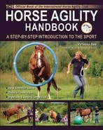 The Horse Agility Handbook 9781570764882 Vanessa Bee, Verzenden, Zo goed als nieuw, Vanessa Bee