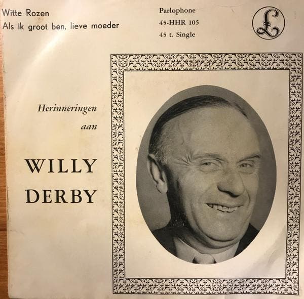 Willy Derby - Witte Rozen / Als Ik Groot Ben, Lieve Moeder, Cd's en Dvd's, Vinyl | Pop, Gebruikt, Verzenden