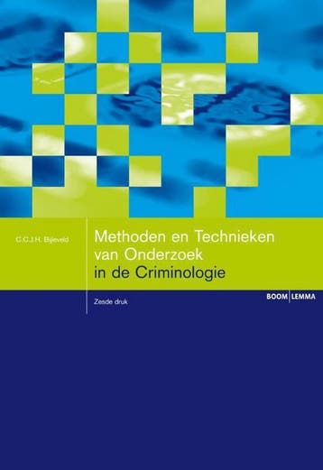 Methoden en technieken van onderzoek in de criminologie /, Verzenden, Gelezen, Catrien Bijleveld