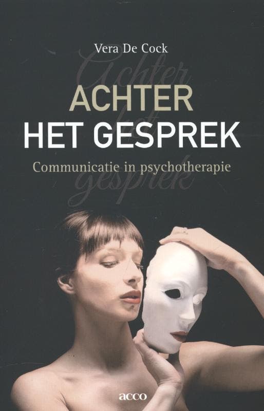 Achter het gesprek 9789033489556 Vera De Cock, Livres, Psychologie, Envoi