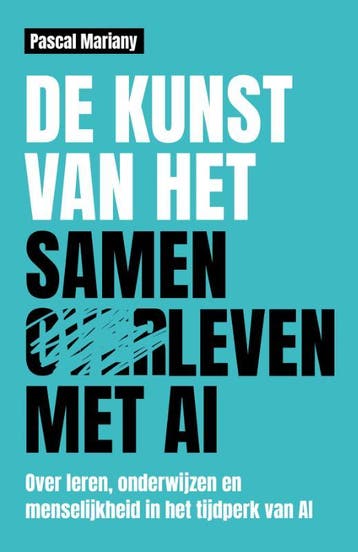 De Kunst Van Het Samenleven Met Ai | Pascal Mariany | Nieuw, Verzenden, Nieuw, Pascal Mariany