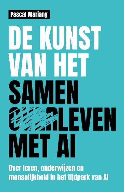 De Kunst Van Het Samenleven Met Ai | Pascal Mariany | Nieuw, Boeken, Overige Boeken, Nieuw, Verzenden