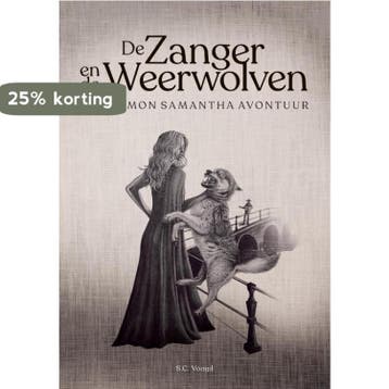 Demon Samantha 1 -  De zanger en de weerwolven 9789090344713, Verzenden, S.C. Voogd