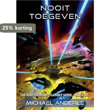Nooit toegeven 9781649714602 Michael T. Anderle, Verzenden, Michael T. Anderle