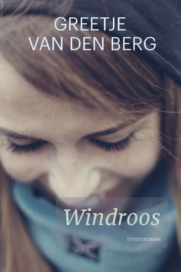 Windroos 9789401906227 Greetje van den Berg, Verzenden, Zo goed als nieuw, Greetje van den Berg