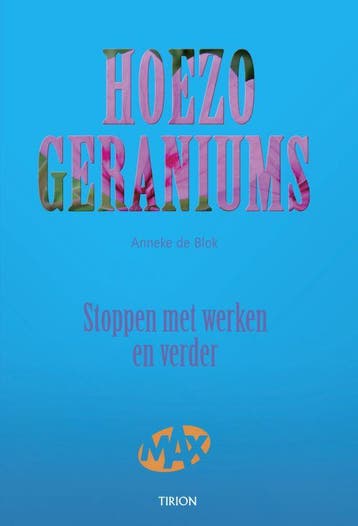 Hoezo, geraniums 9789043909938 A. de Blok, Verzenden, A. de Blok