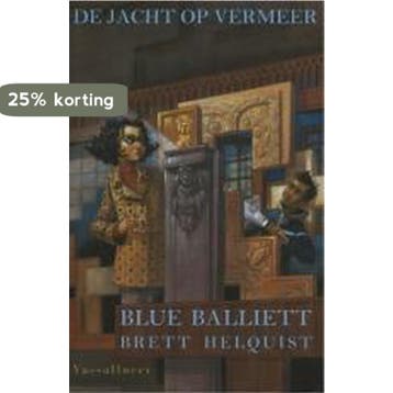 De jacht op Vermeer 9789050006538 B. Balliet, Verzenden, Zo goed als nieuw, B. Balliet
