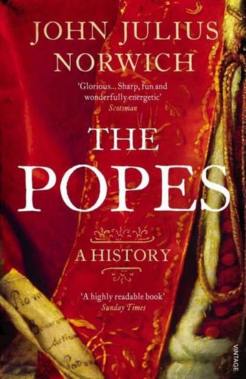The Popes 9780099565871 Viscount John Julius Norwich, Verzenden, Viscount John Julius Norwich
