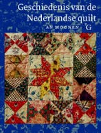 Geschiedenis van de Nederlandse quilt 9789075879414, Boeken, Verzenden, Zo goed als nieuw, A. Moonen