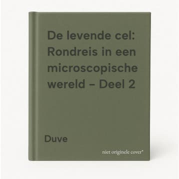 De levende cel: Rondreis in een microscopische wereld - Deel, Boeken, Verzenden, Gelezen, Duve
