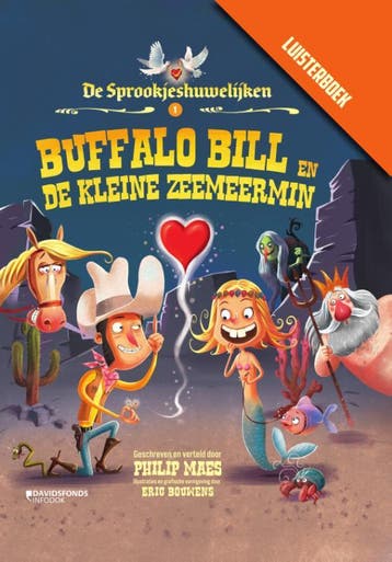 Buffalo Bill en de kleine zeemeermin met luisterboek / De, Livres, Verzenden, Philip Maes
