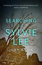 Searching for Sylvie Lee 9781529398274 Jean Kwok, Verzenden, Jean Kwok