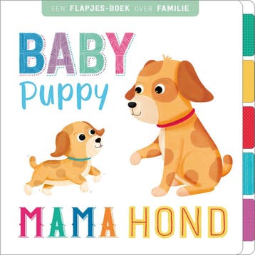 Baby puppy, mama hond / First concepts 9789036638548, Verzenden, Gelezen
