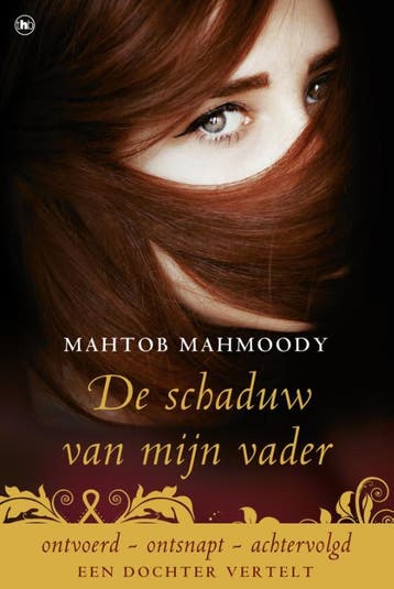 De schaduw van mijn vader 9789044342796 Mahtob Mahmoody, Verzenden, Zo goed als nieuw, Mahtob Mahmoody