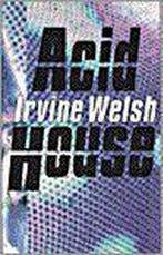 Acid house 9789029556101 I. Welsh, Verzenden, Gelezen, I. Welsh