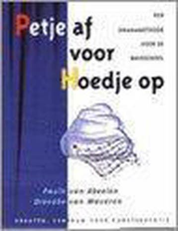 Petje Af Voor Hoedje Op 9789080512511 P. van Abeelen, Verzenden, Zo goed als nieuw, P. van Abeelen