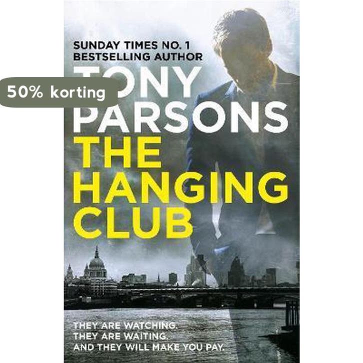 The hanging club 9780099591078 Tony Parsons, Livres, Langue | Anglais, Envoi