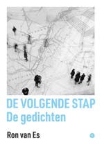 De volgende stap – De gedichten 9789491835216 Ron van Es, Verzenden, Gelezen, Ron van Es