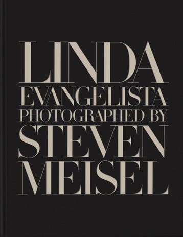 Linda Evangelista Photographed By Steven Meisel | Nieuw, Verzenden, Linda Evangelista; William Norwich