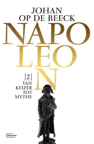 Napoleon 9789022336038 Johan Op de Beeck, Verzenden, Zo goed als nieuw, Johan Op de Beeck