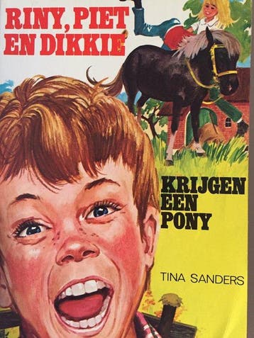 Riny, Piet en Dikkie krijgen een pony - Sanders, Verzenden, Nieuw