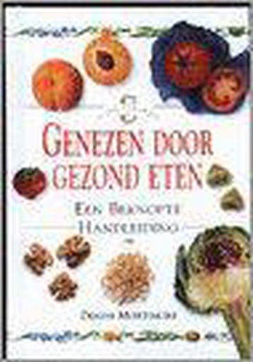Genezen door gezond eten / In een Notendop 9789054953036, Boeken, Verzenden, Gelezen, D. Mortimore