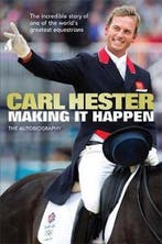 Making it Happen 9781409147671 Carl Hester, Verzenden, Carl Hester