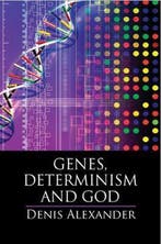 Genes, Determinism and God 9781316506387 Denis Alexander, Verzenden, Denis Alexander