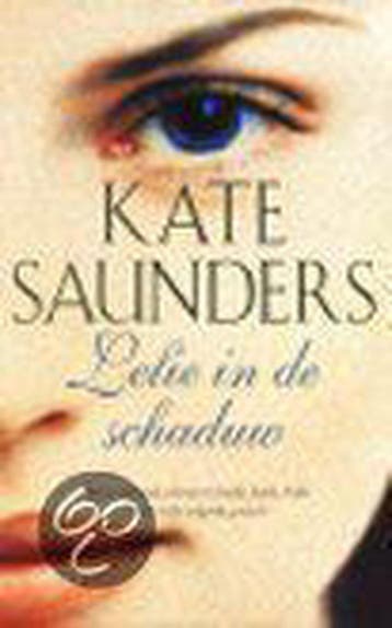 Lelie in de schaduw 9789024520817 K. Saunders, Verzenden, K. Saunders