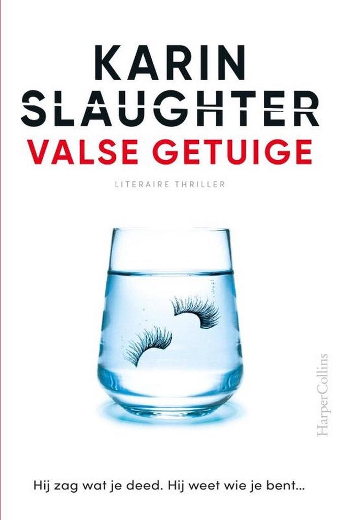 Valse getuige 9789402709599 Karin Slaughter, Boeken, Thrillers, Zo goed als nieuw, Verzenden