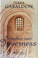 TERUGKEER NAAR INVERNESS 9789029069298 Diana Gabaldon, Boeken, Verzenden, Gelezen, Diana Gabaldon