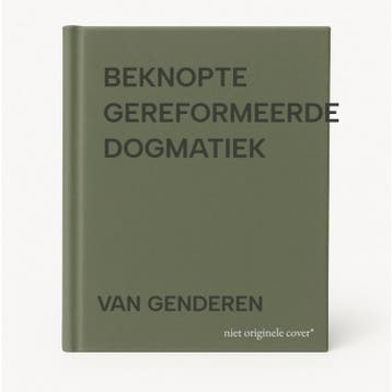 BEKNOPTE GEREFORMEERDE DOGMATIEK 9789024265688 VAN GENDEREN, Boeken, Verzenden, Gelezen, VAN GENDEREN