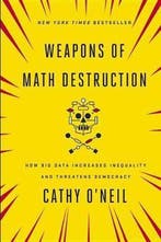 Weapons of Math Destruction 9780553418811 Cathy ONeil, Verzenden, Cathy O'Neil