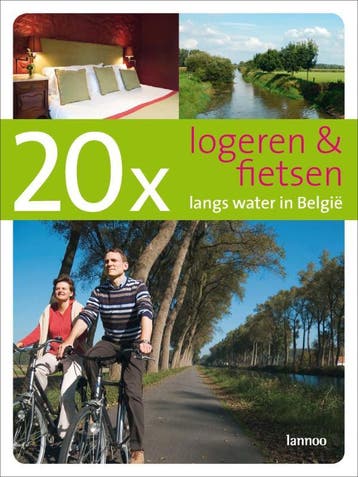 20 x logeren en fietsen langs water in België / 20 x gidsen, Verzenden, Zo goed als nieuw, W. Van Loock