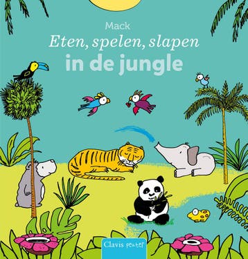 Clavis peuter - Eten, spelen, slapen in de jungle (Mack), Verzenden