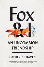 Fox and I 9781954118003 Catherine Raven, Verzenden, Zo goed als nieuw, Catherine Raven