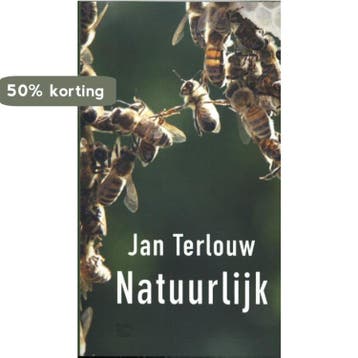Natuurlijk 9789059654341 Jan Terlouw, Verzenden, Jan Terlouw