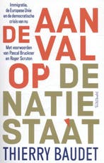 De aanval op de natiestaat 9789035145177 Thierry Baudet, Verzenden, Thierry Baudet