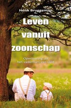 Leven vanuit zoonschap 9789082660319 Henk Bruggeman, Boeken, Verzenden, Gelezen, Henk Bruggeman