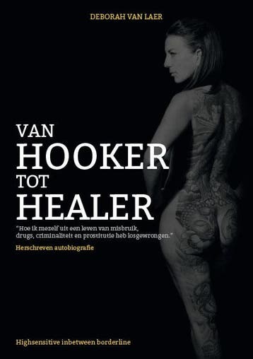 Van hooker tot healer 9789090299822 Deborah Van Laer, Verzenden, Gelezen, Deborah Van Laer