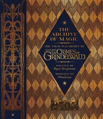 The Archive of Magic: the Film Wizardry of Fantastic Beasts:, Verzenden, Gelezen, Signe Bergstrom