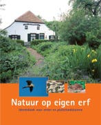 Natuur op eigen erf 9789075280746 H. Nijhuis, Verzenden, H. Nijhuis