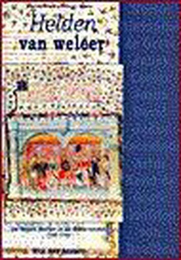 Helden van weleer 9789053562598 W. van Anrooij, Verzenden, W. van Anrooij
