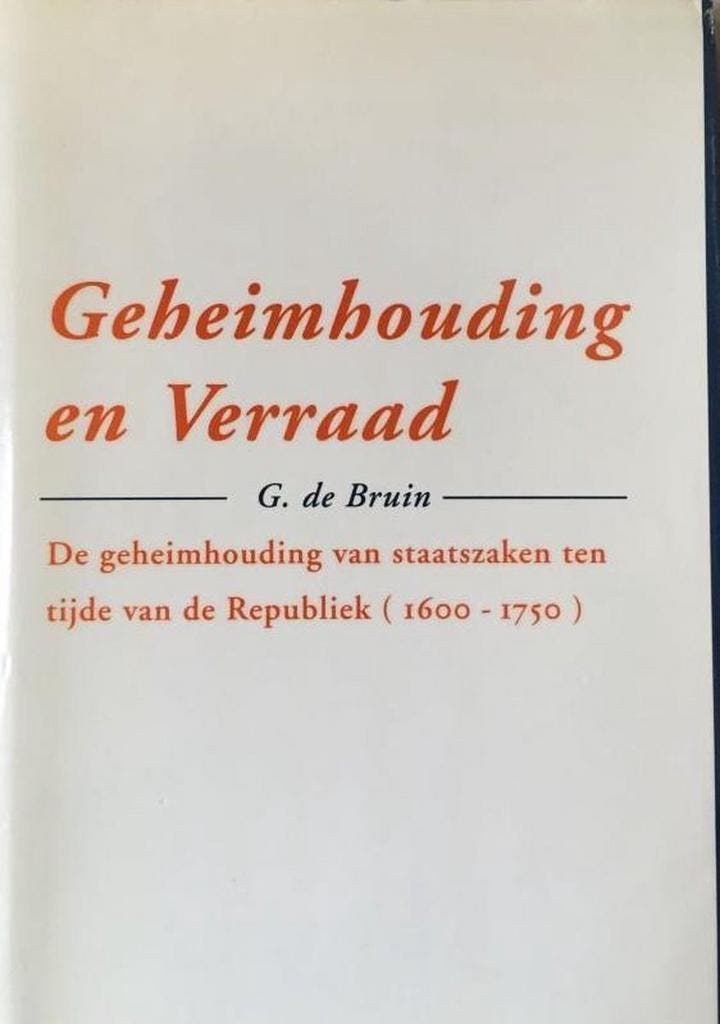 GEHEIMHOUDING EN VERRAAD 9789012068901 Bruin, Livres, Histoire mondiale, Envoi