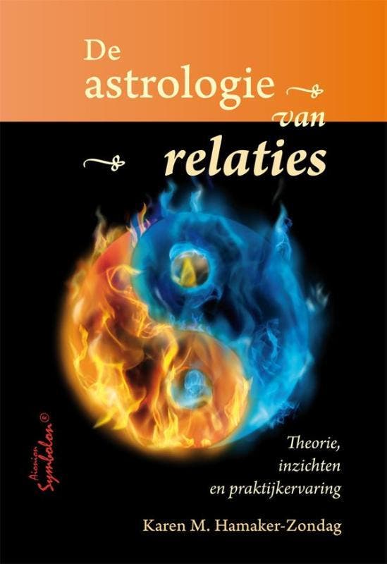 De Astrologie Van Relaties | Karen M. Hamaker-Zondag | Nieuw, Boeken, Overige Boeken, Nieuw, Verzenden