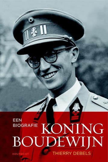Koning Boudewijn 9789089241368 Thierry Debels, Verzenden, Thierry Debels