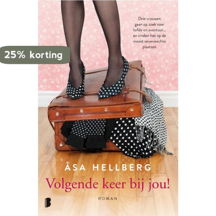 Volgende keer bij jou! 9789022572122 Åsa Hellberg, Boeken, Romans, Gelezen, Verzenden