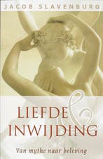 Liefde en inwijding 9789020202298 Jacob Slavenburg, Boeken, Verzenden, Gelezen, Jacob Slavenburg